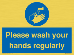 Please wash your hands regularly